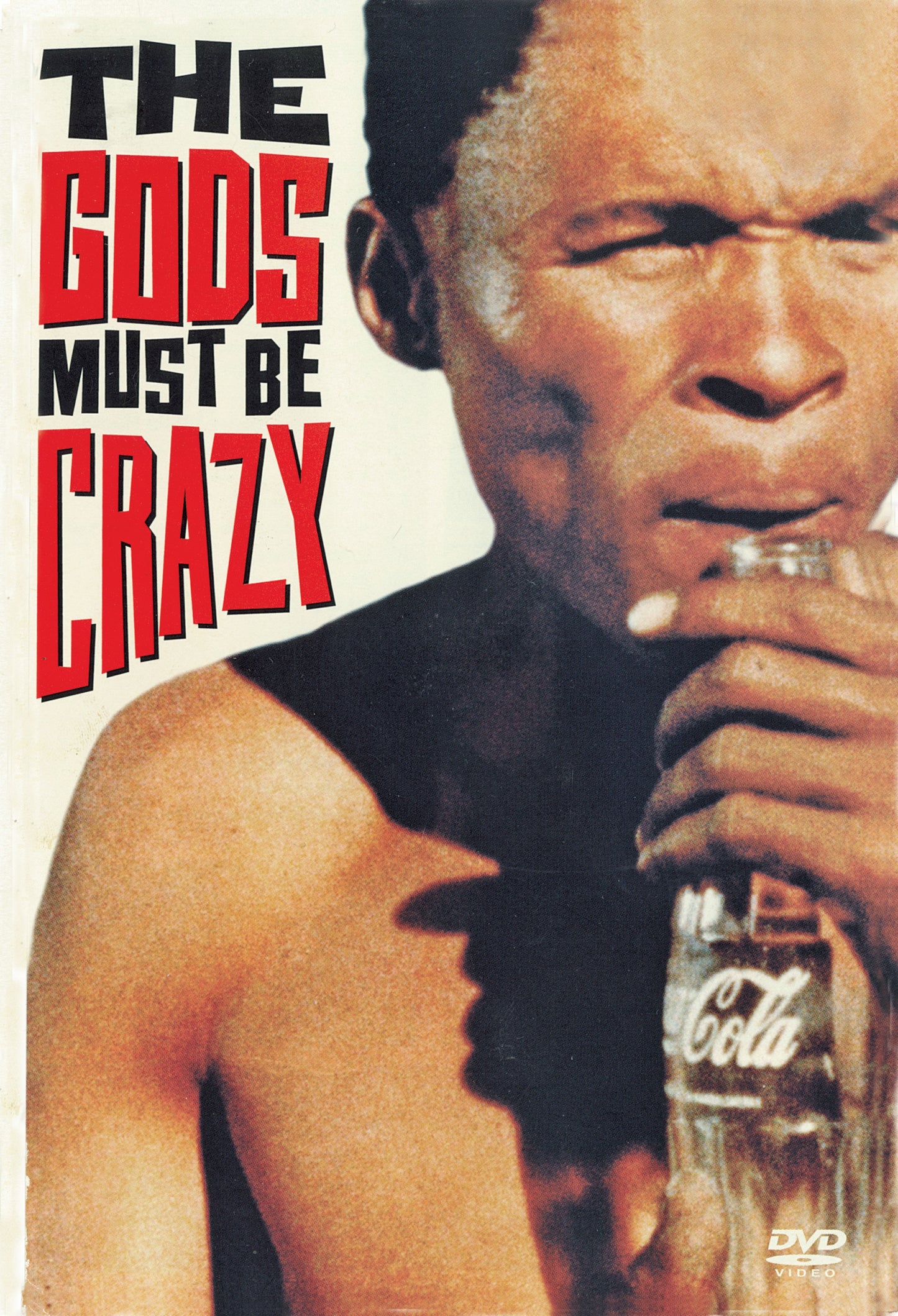 The Gods Must Be Crazy