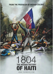 1804: The Hidden History of Haiti