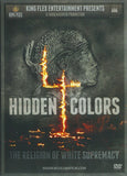 Hidden Colors 4: The Religion of White Supremacy